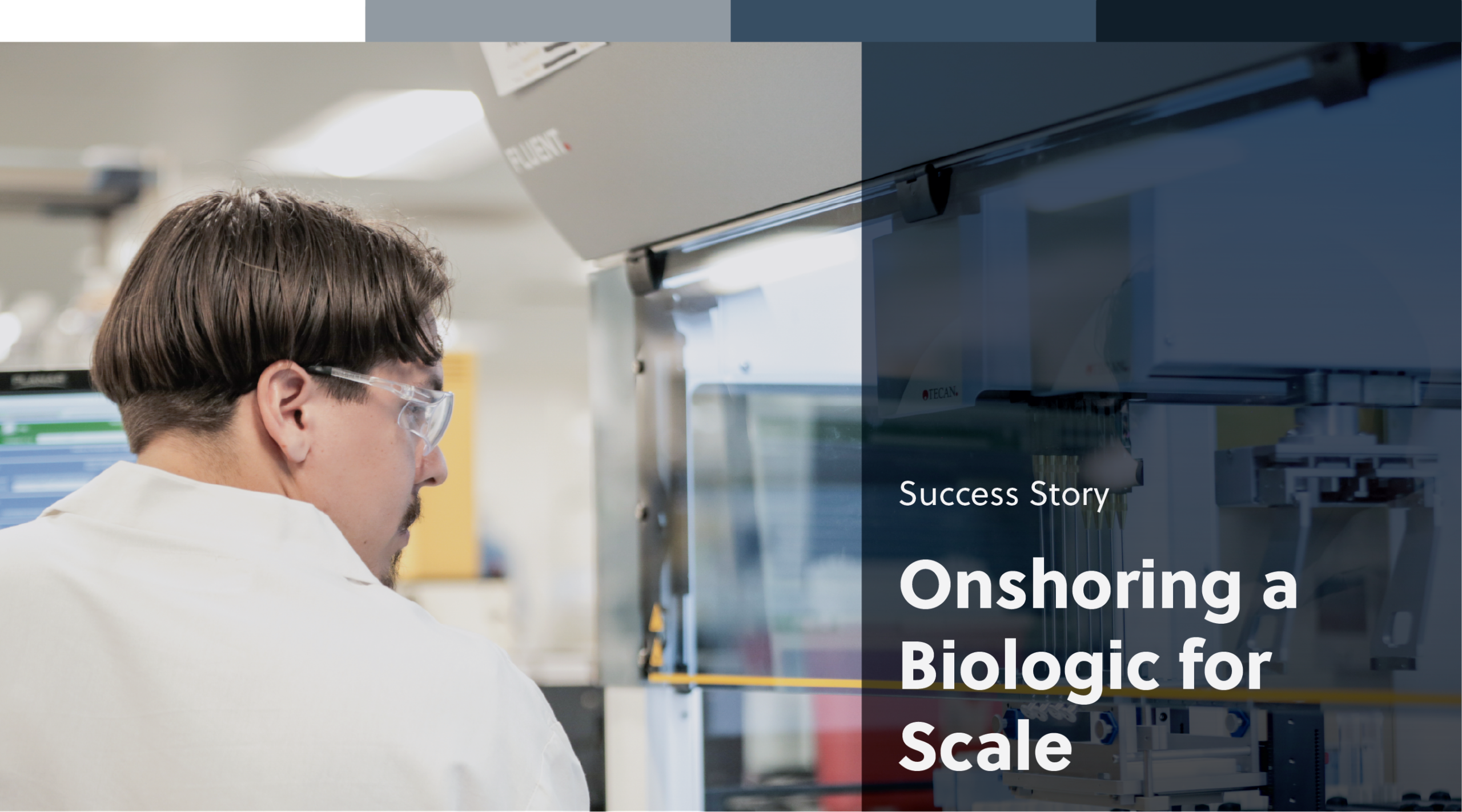 Onshoring a Biologic for scale